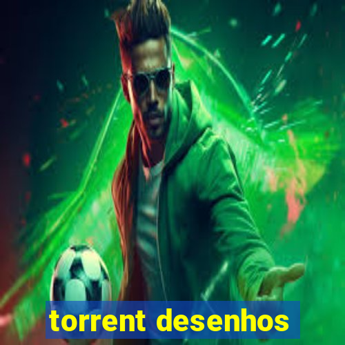 torrent desenhos